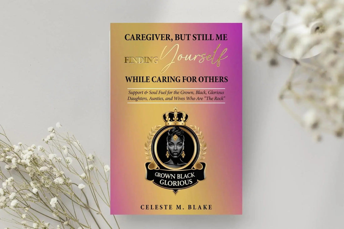 Caregiver But Still Me book cover - self-care guide for midlife Black women caregivers
